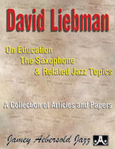 David Liebman on Education, the Saxophone & Related Jazz Topics book cover Thumbnail